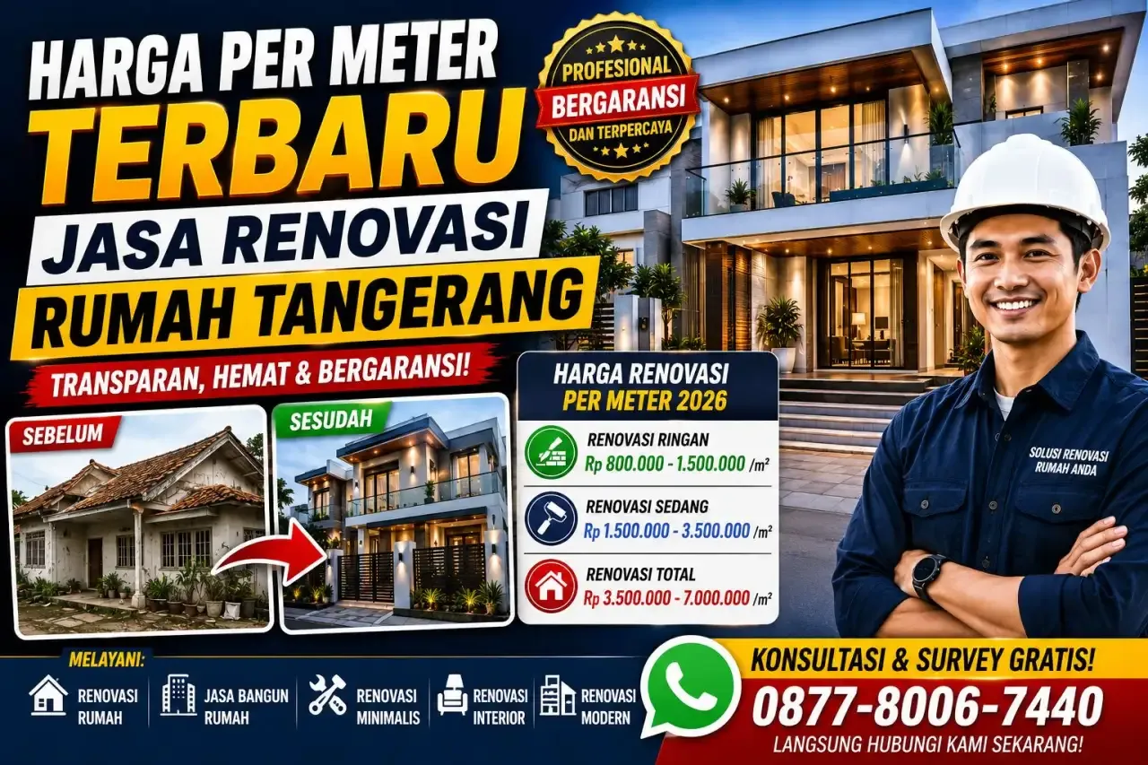 Harga Per Meter Terbaru Jasa Renovasi Rumah Tangerang 2026
