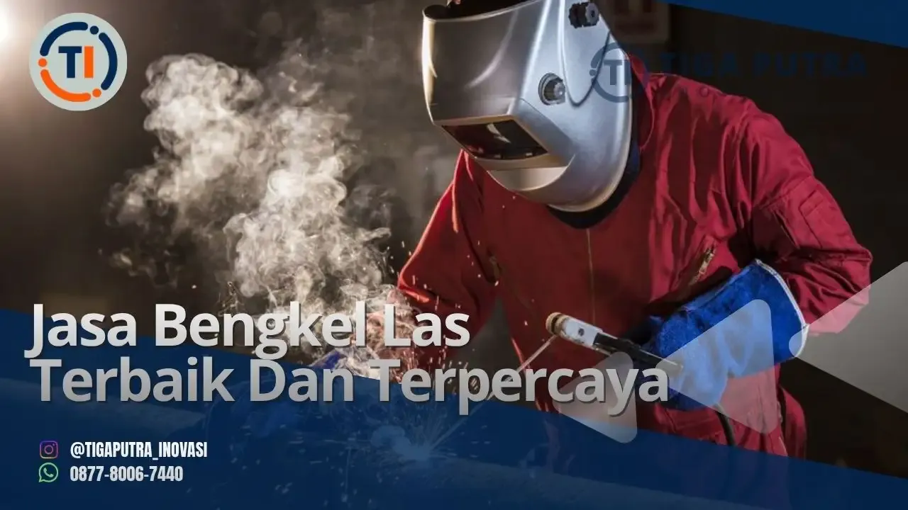 Jasa Bengkel Las Terdekat Terbaik Tanggerang 2026