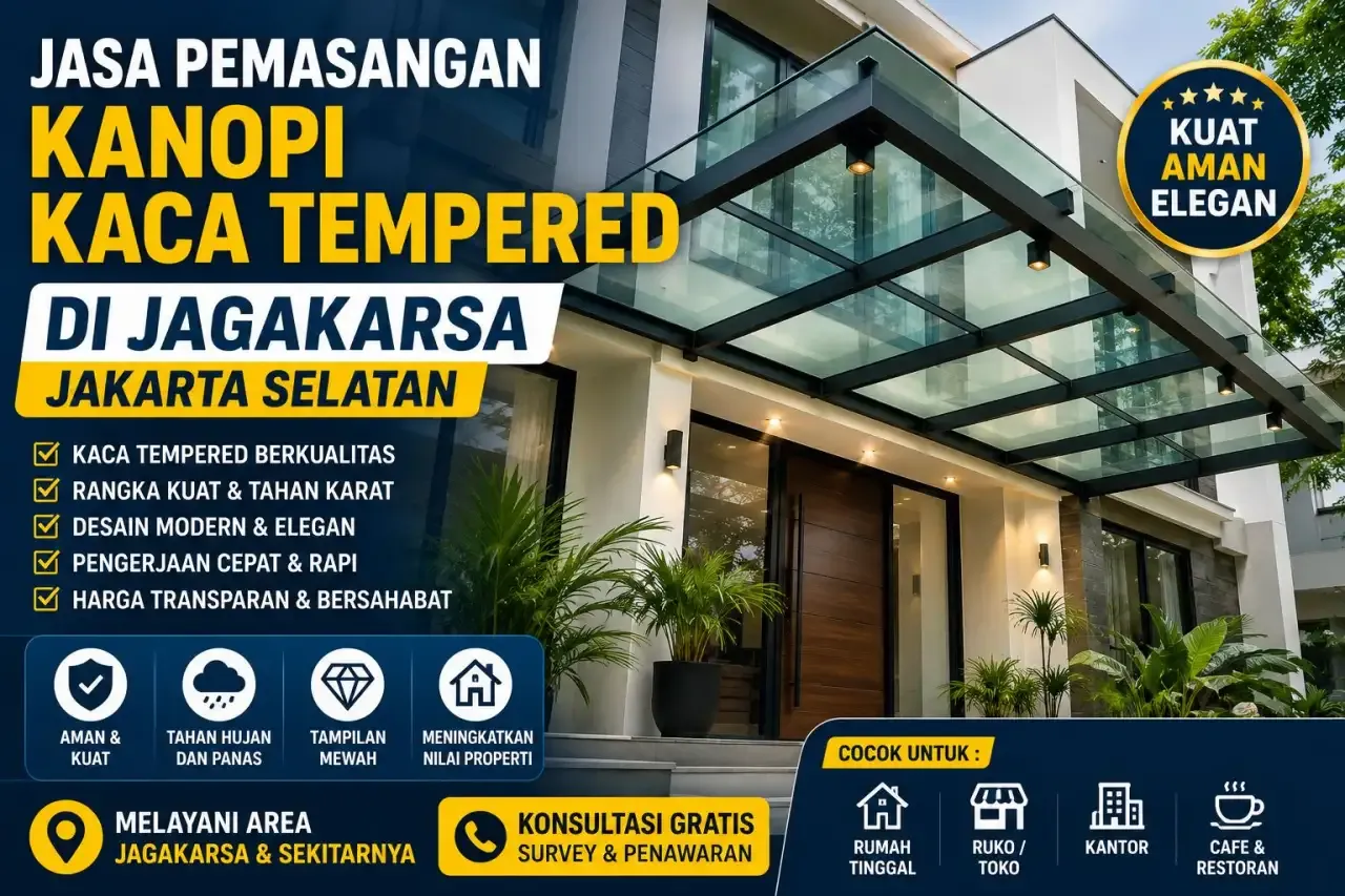 Jasa Pemasangan Kanopi Kaca Tempered di Jagakarsa Jakarta Selatan
